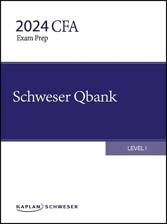 Schweser Qbank 2024 CFA Level 1 Question Bank (Schweser Qbank)
