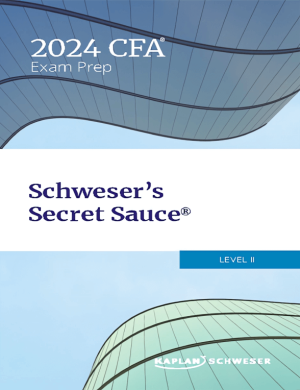2024 CFA Schweser Secret Sauce 2. līmenis