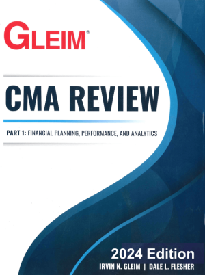 Gleim CMA Review 2024 Part 1：财务规划、绩效和分析