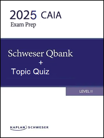 caia_schwser_qbank_2025_l2 2025 CAIA Level 2 Question Bank with Topic Quiz