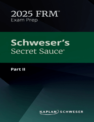FRM 2025 Schweser Secret Sauce Part 2