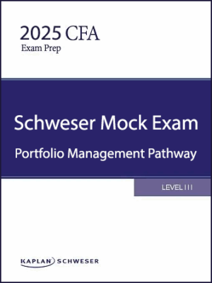 CFA 2025 Schweser Mock Exams Level 3 Portfolio Management Pathway
